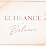 Balance – Échéance 2